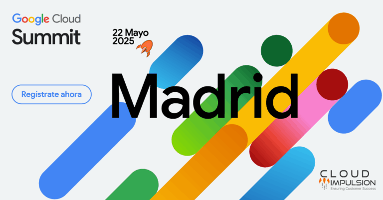 Google Cloud Summit Madrid 2025 con Cloudimpulsion